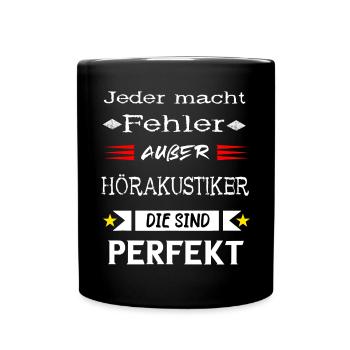 Hörakustiker Hörgeräte Akustiker Audiologe Hörakus - Tasse einfarbig - Schwarz - Vorne