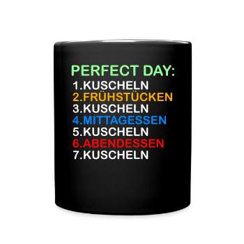 Perfect Day kuscheln - Tasse einfarbig - Schwarz - Vorne