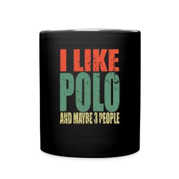 Polo Spruch lustig - Tasse einfarbig - Schwarz - Vorne