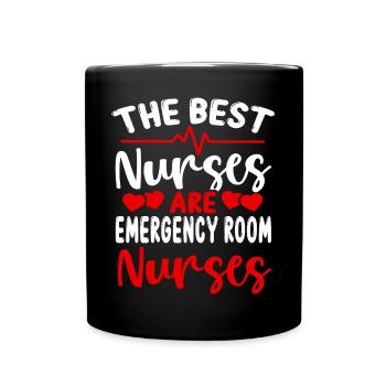 Emergency Room Nurse Best Nurses ER Nurse - Full Colour Mug - black - Front