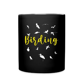 Bird Ornithology Birdwatcher Gift - Full Colour Mug - black - Front