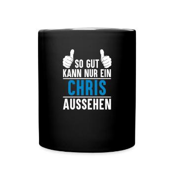 Chris Name Geschenkidee Chris Geschenk Vorname - Tasse einfarbig - Schwarz - Vorne