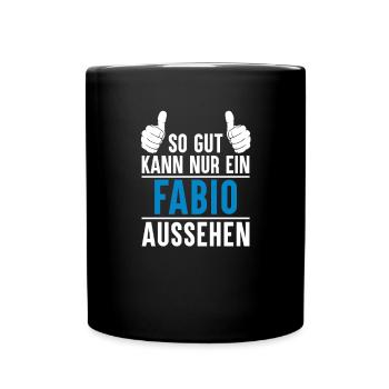 Fabio Name Geschenkidee Fabio Geschenk Vorname - Tasse einfarbig - Schwarz - Vorne
