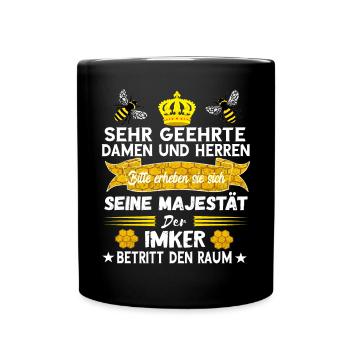 Imker Majestät Zeidler Bienenzüchter Honig Bienen - Tasse einfarbig - Schwarz - Vorne