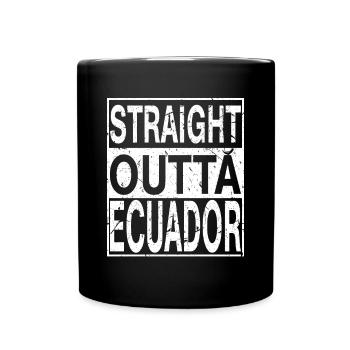 Ecuador Straight outta Ecuador - Tasse einfarbig - Schwarz - Vorne
