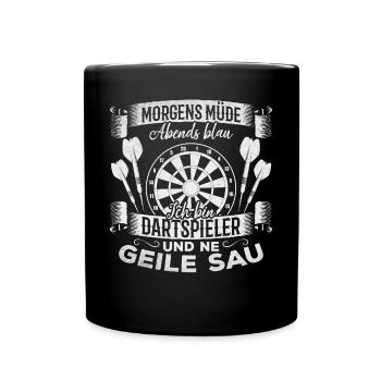 Dart Spieler I Morgens müde Abends Blau Ich bin - Tasse einfarbig - Schwarz - Vorne