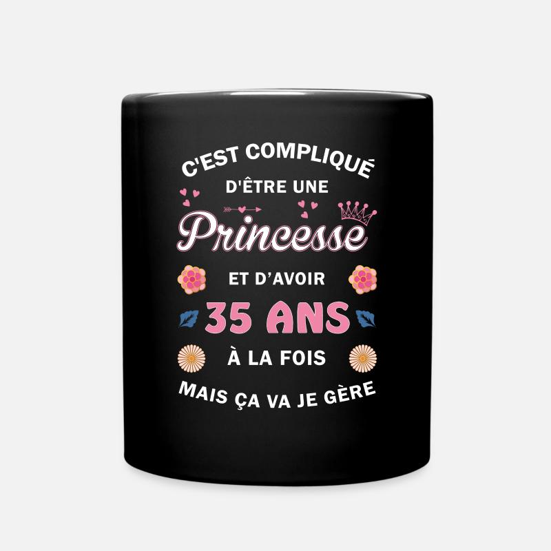 Cadeau 35 ans Princesse 35e Anniversaire Humour - Mug uni - noir