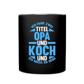 Küchenchef Opa Koch - Tasse einfarbig - Schwarz - Vorne