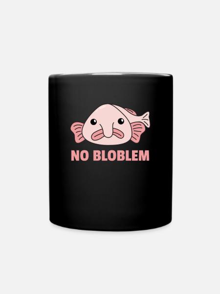 Blobfisch No Bloblem lustiger Blobfish - Tasse einfarbig - Schwarz