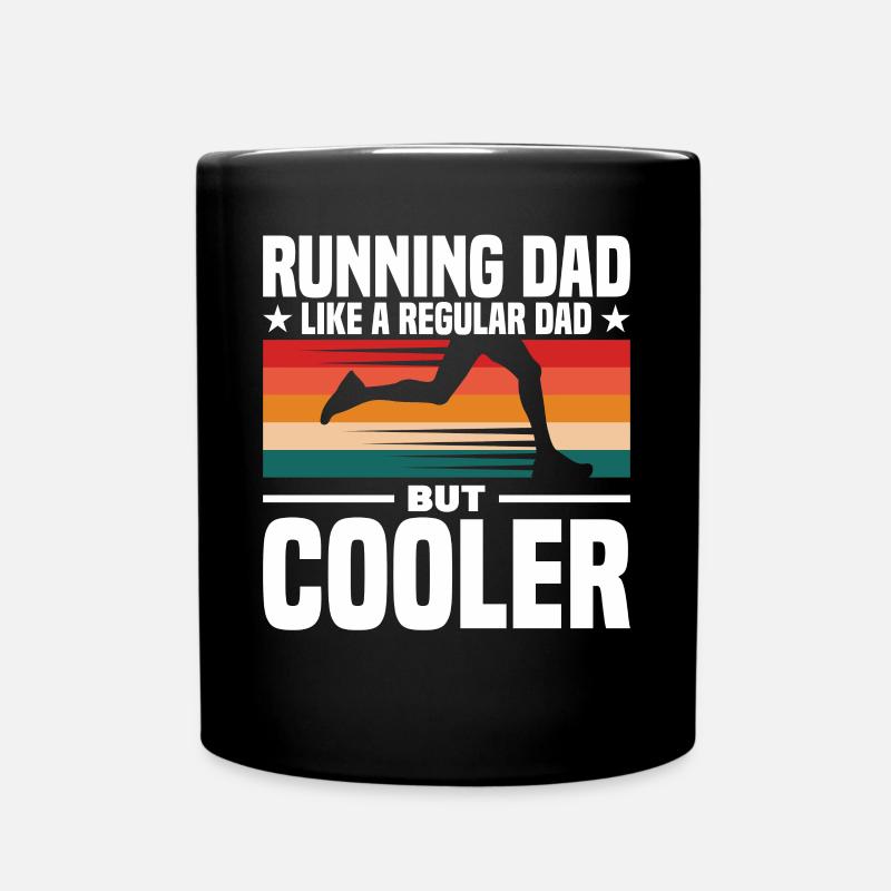 Running Dad Like A Regular Dad But Cooler - Tasse einfarbig - Schwarz