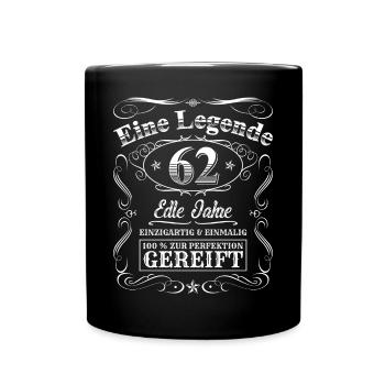 Legende 62 Jahre 62. Geburtstag Männer Frauen - Tasse einfarbig - Schwarz - Vorne
