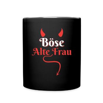Böse Alte Frau Oma Hexe Ältere Dame Sarkasmus - Tasse einfarbig - Schwarz - Vorne