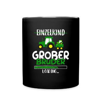 Einzelkind Großer Bruder Loading Traktor - Tasse einfarbig - Schwarz - Vorne
