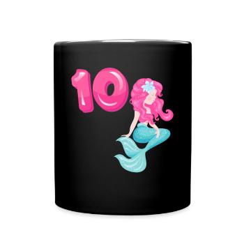 10th Birthday Girl 10 Years Mermaid Party - Full Colour Mug - black - Front