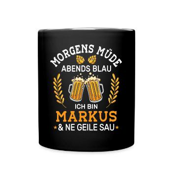 Morgens Müde Abends Blau Markus Vornamen Outfit - Tasse einfarbig - Schwarz - Vorne