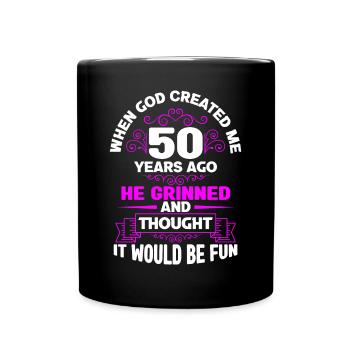 Als Gott mich vor 50 Jahren schuf - 50. Geburtstag - Tasse einfarbig - Schwarz - Vorne