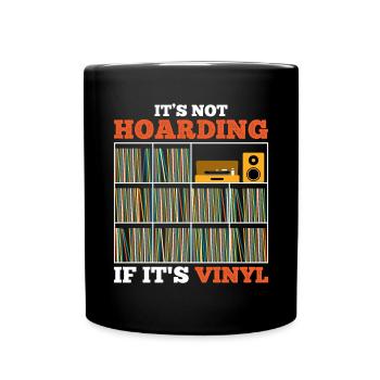 Es ist kein Horten, wenn es Vinyl ist / Platten - Tasse einfarbig - Schwarz - Vorne