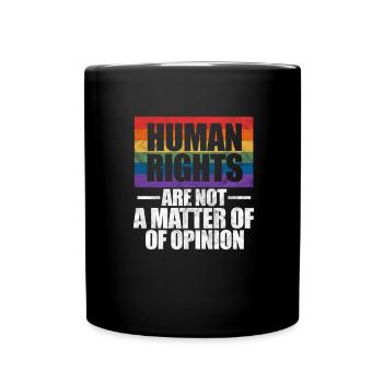 Human Rights Anti-Racism Tolerance Gift - Full Colour Mug - black - Front