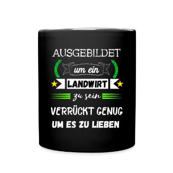 Landwirt Landwirtschaft Agrar Ackerbau Bauer Acker - Tasse einfarbig - Schwarz - Vorne