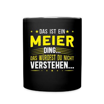 Familienname Meier - für Familie Meier - Tasse einfarbig - Schwarz - Vorne