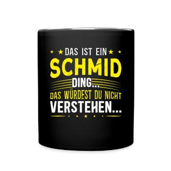 Familienname Schmid - für Familie Schmid - Tasse einfarbig - Schwarz - Vorne