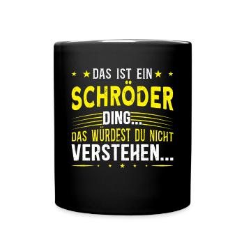 Familienname Schröder - für Familie Schröder - Tasse einfarbig - Schwarz - Vorne