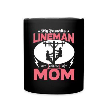 My Favorite Lineman Call Me Mom - Tasse einfarbig - Schwarz - Vorne