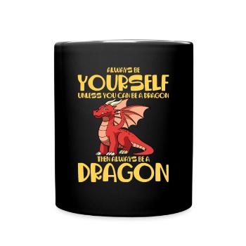 Be a dragon and spray fire baby dragon - Full Colour Mug - black - Front