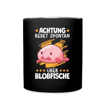 Redet über Blobfische Meme hässlicher Fisch - Tasse einfarbig - Schwarz - Vorne
