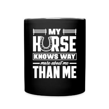 Equestrianism Equestrian Horse Riding My Horse - Full Colour Mug - black - Front