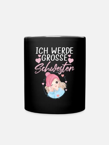Ich Werde Große Schwester 2023 - Tasse einfarbig - Schwarz