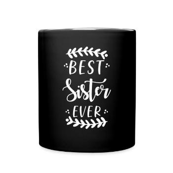 Meilleure sœur de tous les temps - Mug uni - noir - Devant