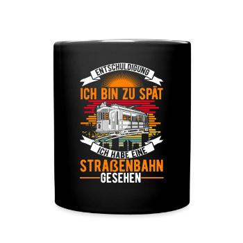 Straßenbahn Straßenbahnfahrer Tram S-Bahn - Tasse einfarbig - Schwarz - Vorne