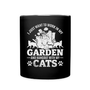 I Just Want To Work In My Garden And Hang Out With - Tasse einfarbig - Schwarz - Vorne