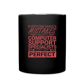 "Computer Support Specialist Perfect | IT Support" - Full Colour Mug - black - Front