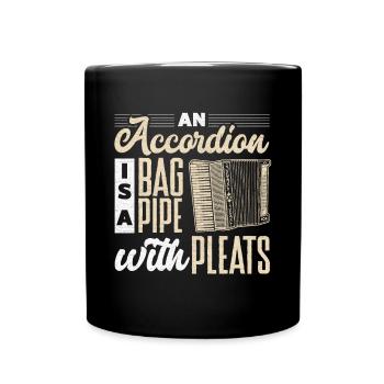 Accordion Accordionist An Accordion Is A Bagpipe - Full Colour Mug - black - Front