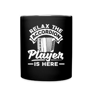 Accordion Accordionist Relax The Accordion Player - Tasse einfarbig - Schwarz - Vorne