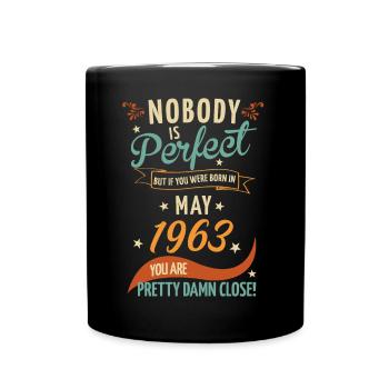 Personne n’est parfait né en mai 1963 - Mug uni - noir - Devant