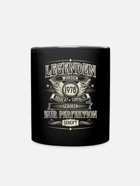 Jahrgang 1978 Geboren Geburtstag Legende - Tasse einfarbig - Schwarz