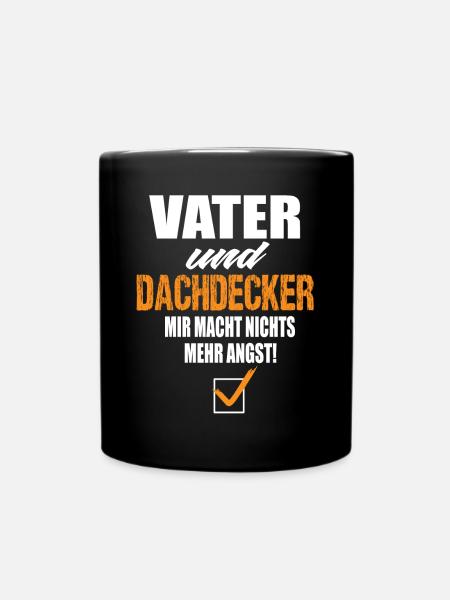 Vater und Dachdecker - Tasse einfarbig - Schwarz