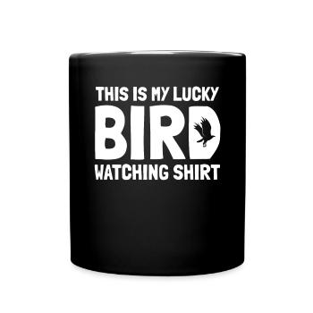C’est ma chemise d’observation des oiseaux chanceux - Mug uni - noir - Devant