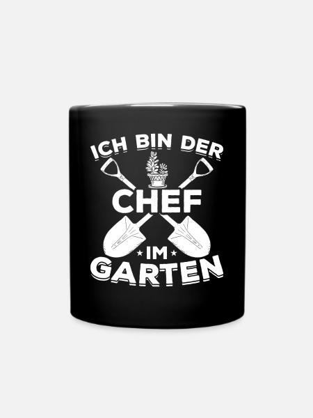 Ich bin der Chef im Garten Schrebergarten Gärtner - Tasse einfarbig - Schwarz