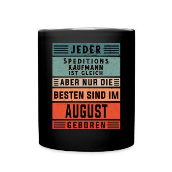 Spediteur Geburtstag August geboren - Tasse einfarbig - Schwarz - Vorne