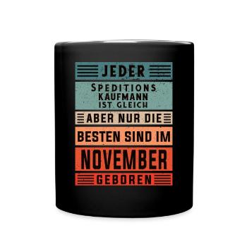 Spediteur Geburtstag November geboren - Tasse einfarbig - Schwarz - Vorne