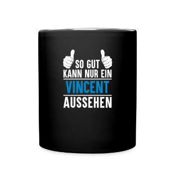 Vincent Name Geschenkidee Vincent Geschenk Vorname - Tasse einfarbig - Schwarz - Vorne