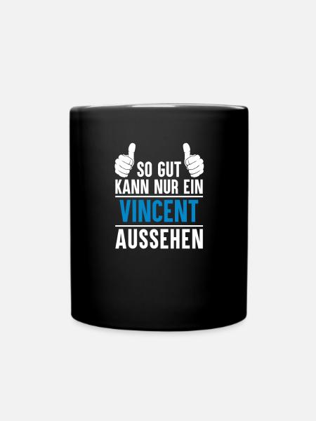 Vincent Name Geschenkidee Vincent Geschenk Vorname - Tasse einfarbig - Schwarz