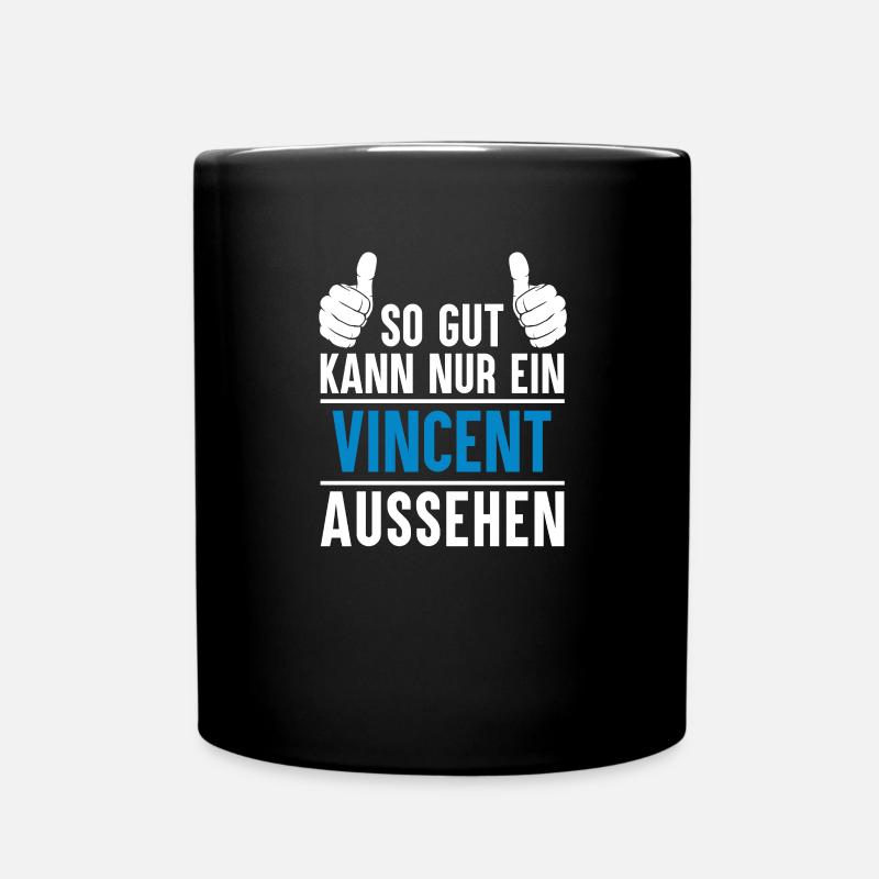 Vincent Name Geschenkidee Vincent Geschenk Vorname - Tasse einfarbig - Schwarz