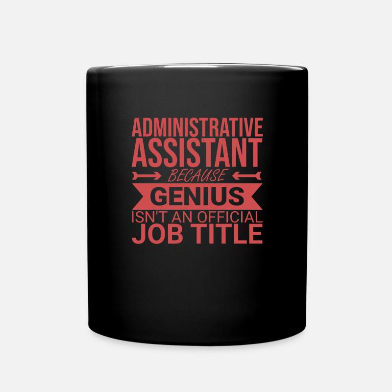 "Administrative Assistant Genius | Verwaltung" - Tasse einfarbig - Schwarz