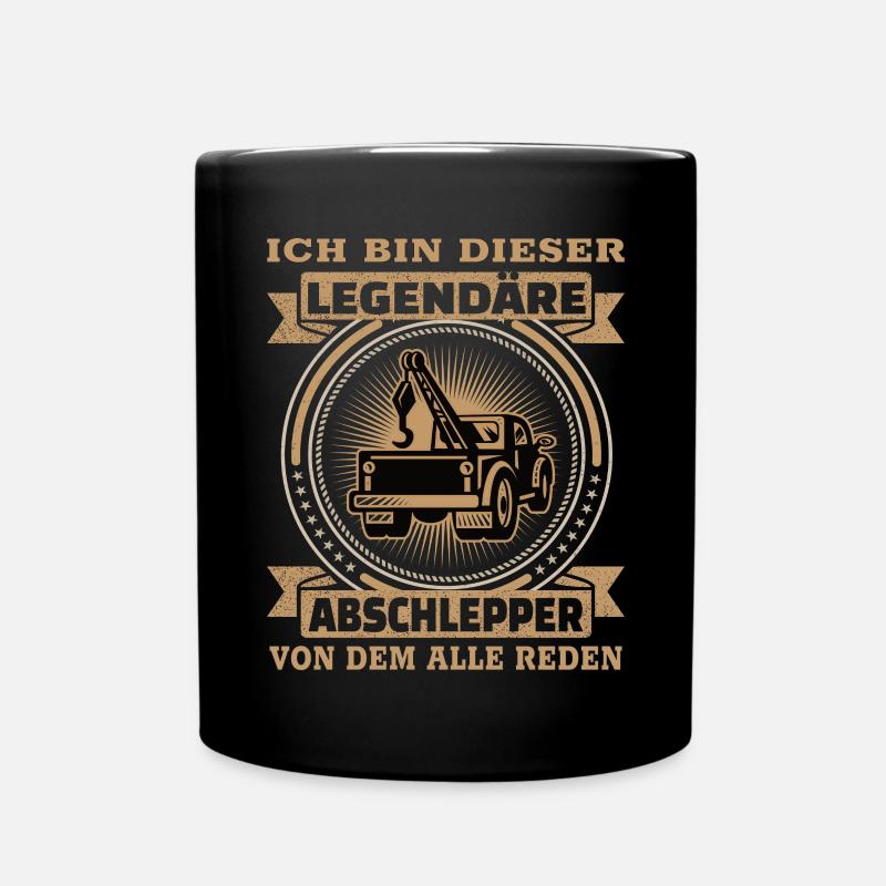 Abschlepper ich bin dieser legendäre Abschlepper - Tasse einfarbig - Schwarz