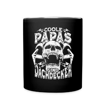 Coole Papas Sind Dachdecker Geschenk Beruf Dach - Tasse einfarbig - Schwarz - Vorne